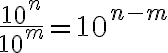 \frac{10^n}{10^m}=10^{n-m}